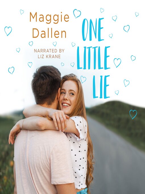 Title details for One Little Lie by Maggie Dallen - Wait list